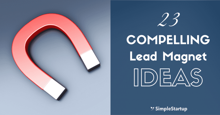 23 Compelling Lead Magnet Ideas to Attract More Subscribers