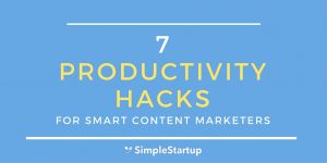 productivity hacks for content marketers